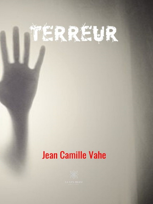 Title details for Terreur by Jean Camille Vahe - Available
